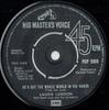 7inch Record LAURIE LONDON GEOFF LOVE  HIS ORC  Hes Got The Whole World In His Han POP2008 HIS MASTERS VO 1980 UK Pop Used