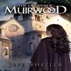 The Ciphers of Muirwood by Jeff Wheeler Paperback Book 9781503947115