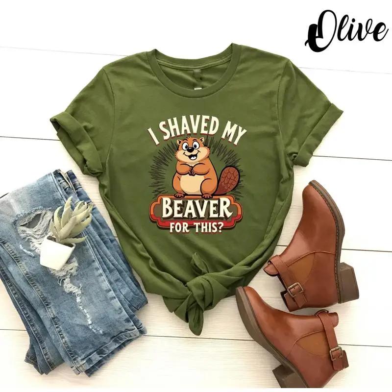 Ich habe meinen Biber rasiert Unangemessen Unisex S Erwachsenenhumor T-Shirt Lustig Sarkastisch Witzig Frech Zitat Leichtfüßig Urkomisch