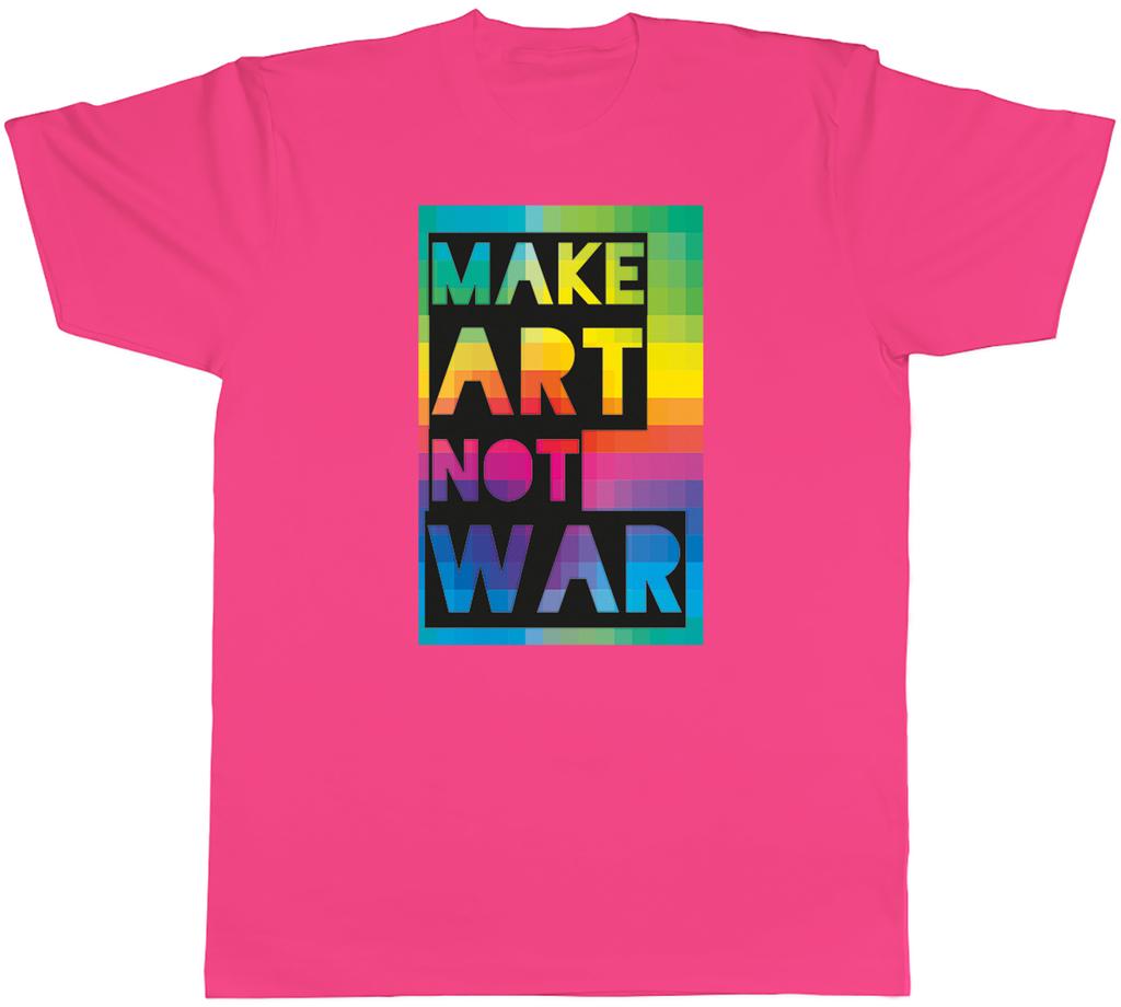 Make Art Not War World Art Day Artist Unisexs TShirt Tee Gift Top