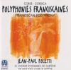 CD GHJUVAN PAULU POLETTI LE CHUR DH  Polyphonies Franciscaines  Francis B6855 Auvidis Ethnic 1997 Japan Classical Used