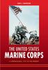 Kniha The United States Marine Corps : A Chronology, 1775 To the Present