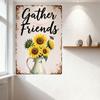 Vintage Gather Friends Metal Tin Sign Rustic Brown Border with White Ceramic Pitcher Sunflowers Bee Design Home Bar Cafe Decor F