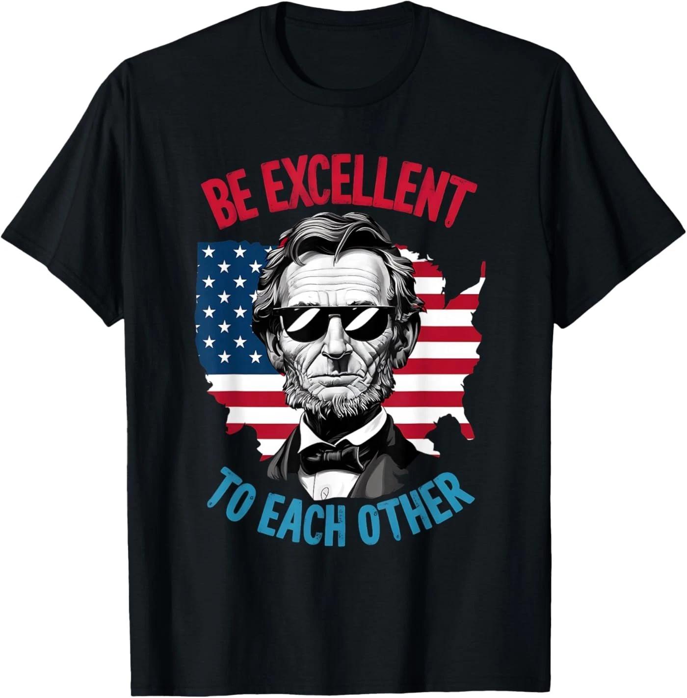 be Excellent to Each Other US Map Flag Abe Abraham Lincoln T-Shirt M