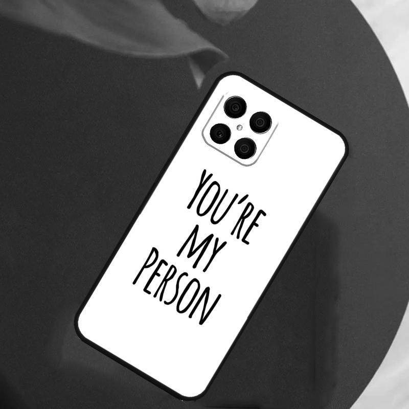 Greys Anatomy You Are My Person For Honor Magic 7 Lite 6 5 8 Pro Case For Honor 200 400 70 90 X8c X8b X9a X9b X9c X9d Win RT