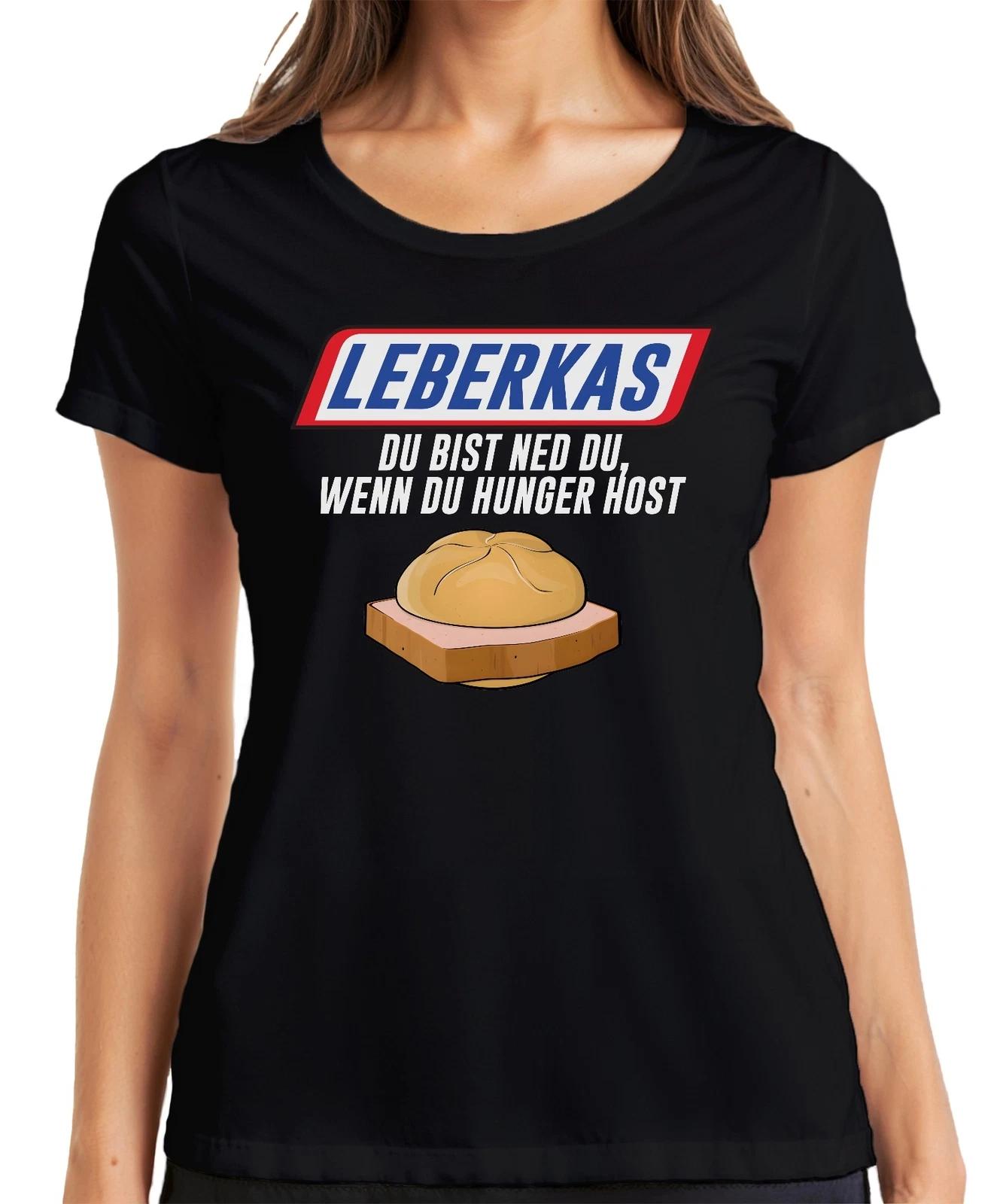 Leberkas du bist ned du wenn Hunger Bayern Brotzeit Snack Humor Damen T-Shirt XS