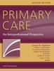 The Primary Care : An Interprofessional Perspective Book