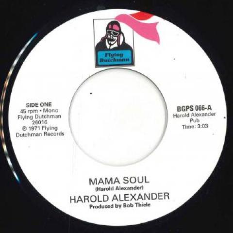 

7inch Record HAROLD ALEXANDER / PRETTY PURDIE - Mama Soul / Heavy Soul Slinger BGPS066 Flying Dutchman 2022 UK Soul/Funk