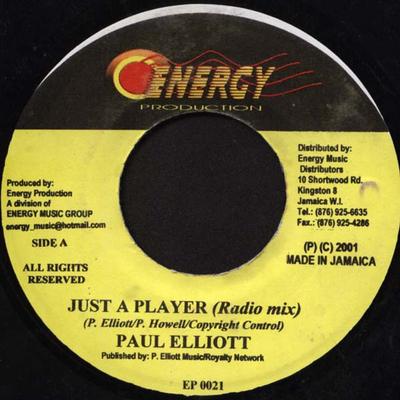 7inch Record PAUL ELLIOT - Just A Player EP0021 Energy Producti 2001 Jamaica Reggae, Ska & Dub Used