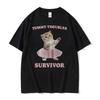 Tummy Troubles Survivor Funny Cat Meme Graphic T Shirt Unisex Unisex Fashion Humor Kawaii Tshirts Cotton Loose High Quality Tshirt