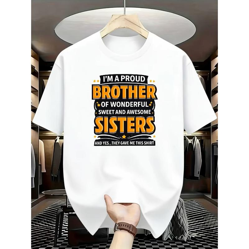 European Size Men'S Pride T-Shirt - "I'm A Proud for Brother Of Wonderful Sisters" Funny Saying, Casual Short Sleeve Crew Neck Tee - Soft