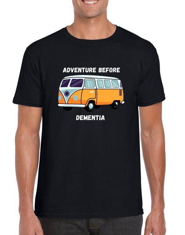Adventure Before Dementia Novelty Funny Tee Mens Unisex T-shirt XXL