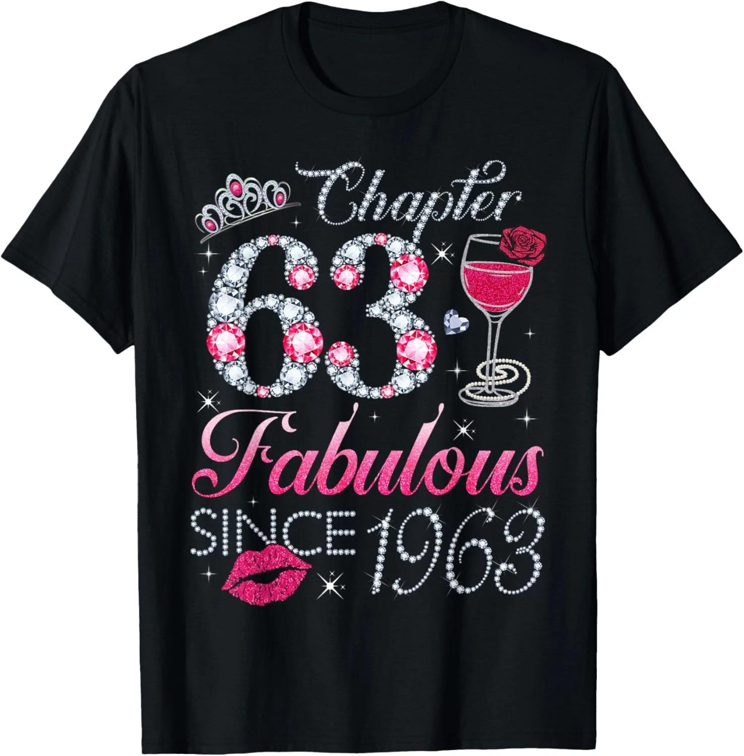 Chapter 63 Fabulous Since 1963 63rd Birthday Gift for Women unisex T-Shirt 3XL