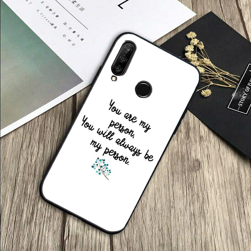 Greys Anatomy You are my person For Huawei Nova Y70 Y91 Y61 Y72 Y73 Y90 Y60 3i 7i 8i 11 12i 9 10 SE P20 P30 Pro P40 Lite Case