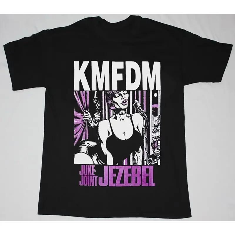 Rare KMFDM JUKE JOINT JEZEBEL Band For Fan All Size T shirt TMB2373 S