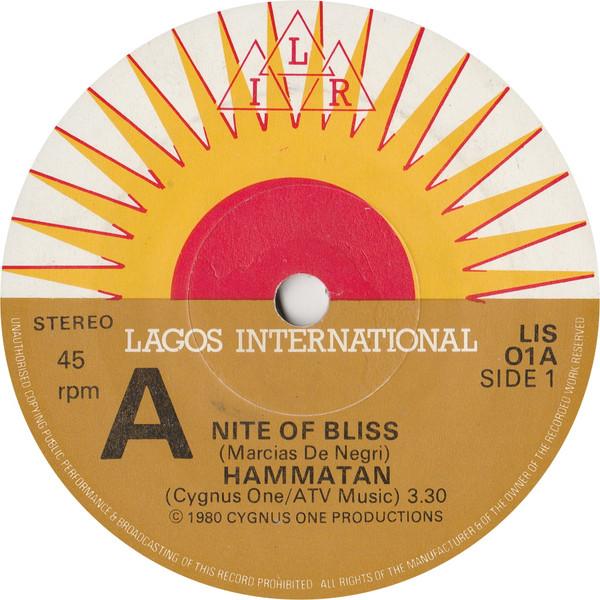 

7inch Record HAMMATAN Nite Of Bliss Dont Turn Away LIS01 Lagos Internati 1980 UK Reggae Ska Dub Used