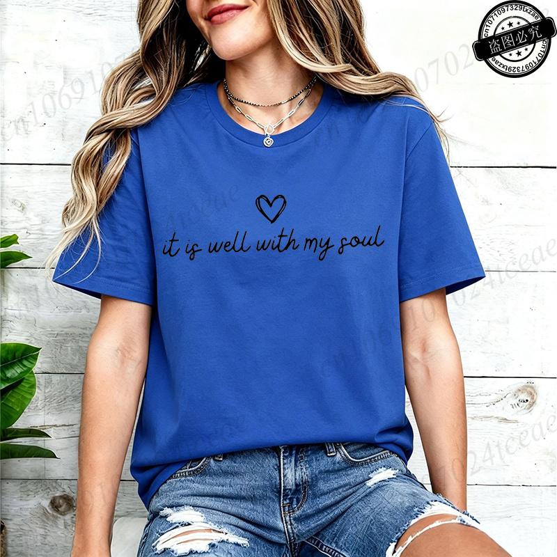Women Clothing It Is Well with My Soul Print T Shirt Hipster T-Shirt Casual Tshirt O Neck Graphic T Shirts Short Sleeve Clothing