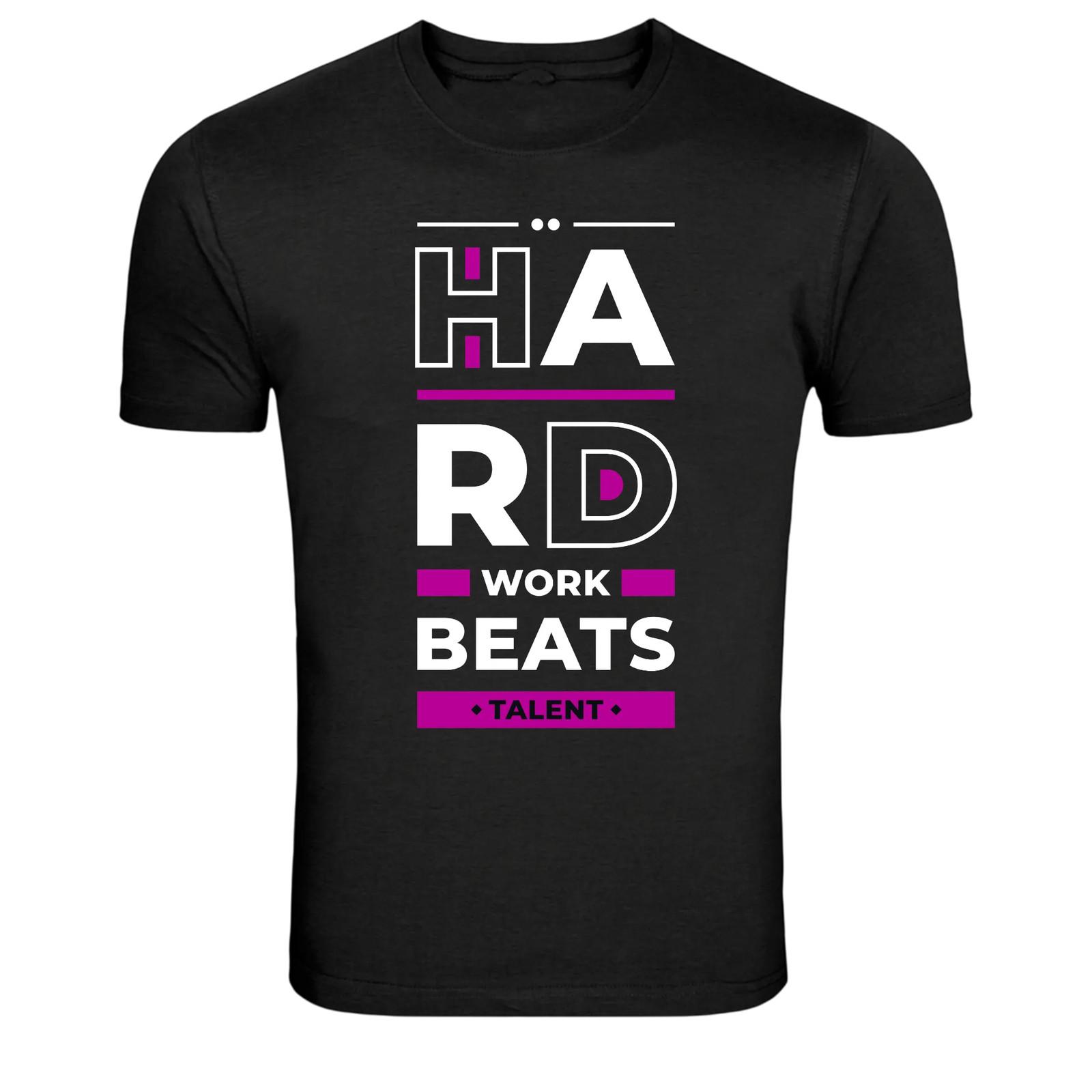 Hard Work Beats Talent Motivation Success Quote T-Shirt L