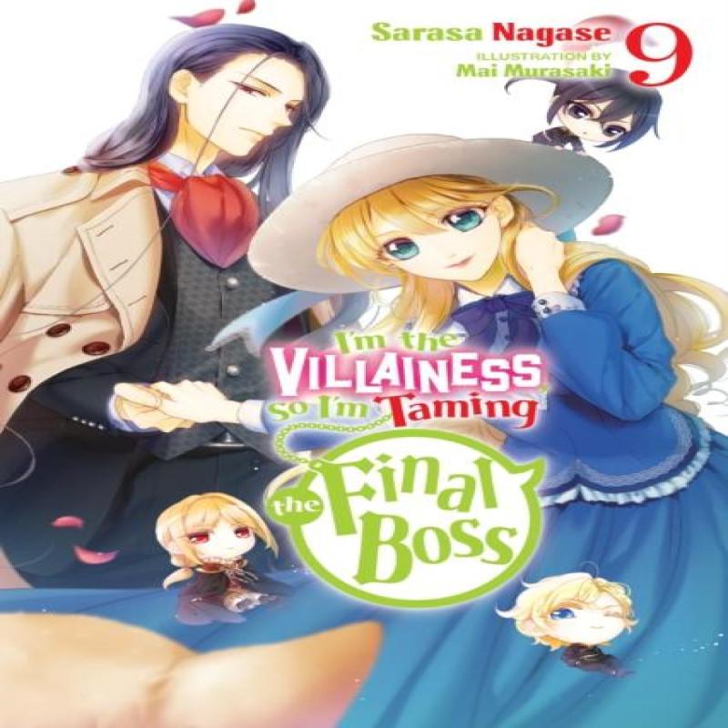 Im the Villainess So Im Taming the Final Boss Vol. 9 Light Novel... 9781975378349