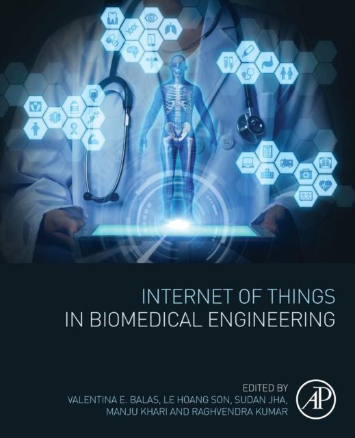 The Internet of Things In Biomedical Engineering Book