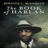 The Book of Harlan by Bernice L. McFadden Paperback Book 9781913090807