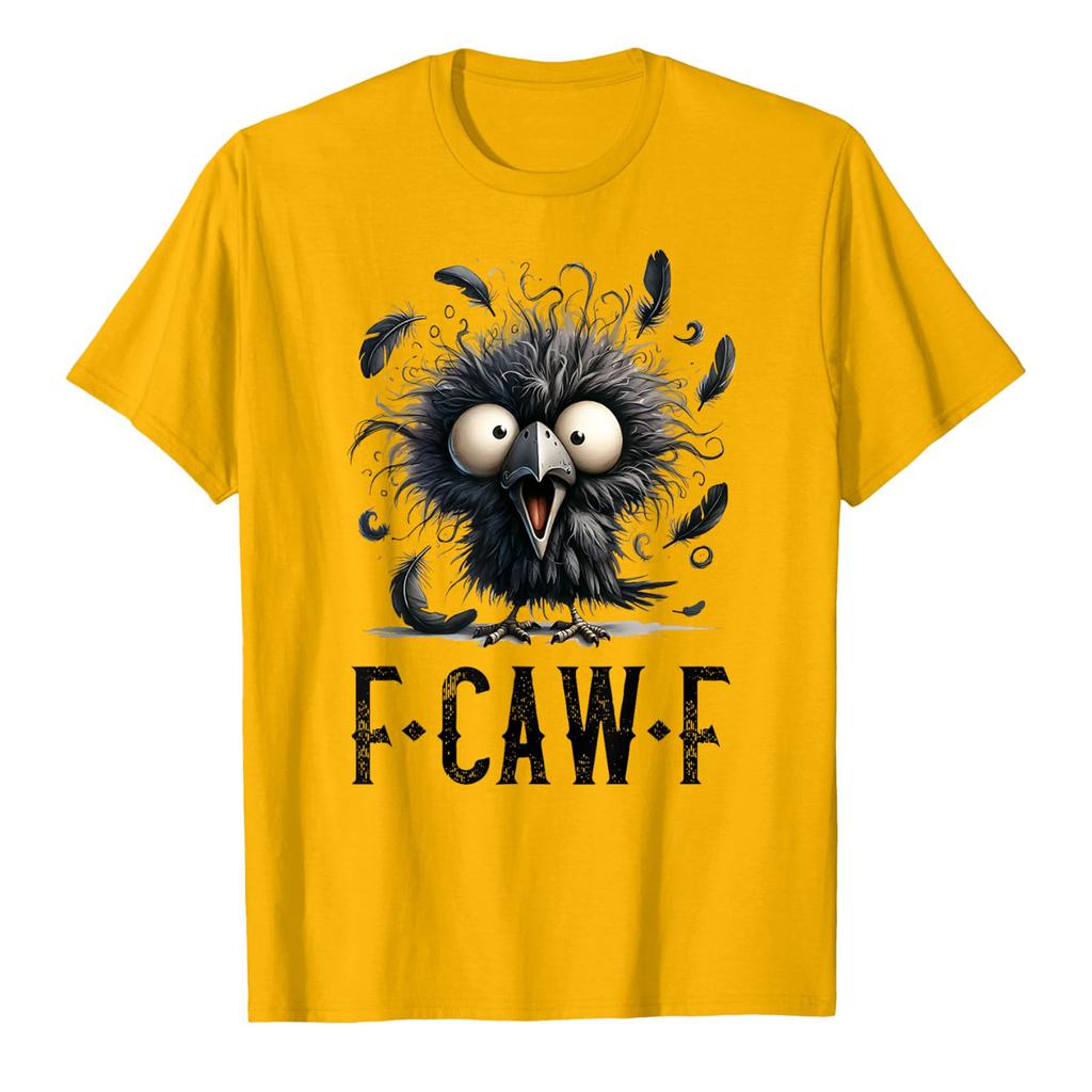 Funny F Caw F Chicken Rooster Cawing F-Caw-F Saying Pun T-Shirt
