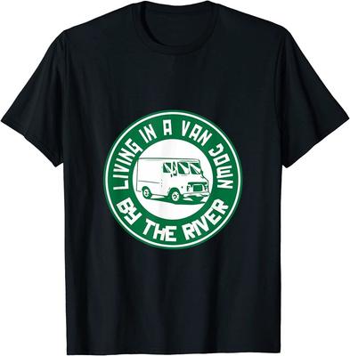 Living In A Van Down By The River Camper Car Unisex T-Shirt