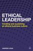 The Ethical Leadership : Creating and Sustaining an Ethical Business Culture Book