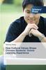 Bok How Cultural Values Shape Chinese Students' Online Learning Experience