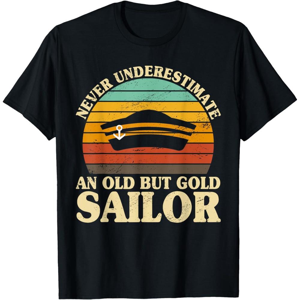 Never underestimate an old Sailor Nautical Sailing Sailboat T-Shirt M