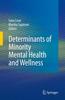 The Determinants of Minority Mental Health and Wellness Book