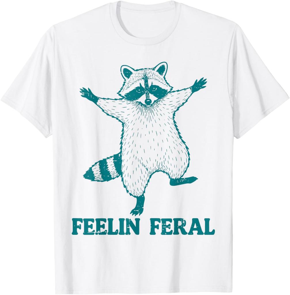 Raccoon Feelin Feral Funny Graphic Tee Casual Short Sleeve Cotton TShirt for Men Women