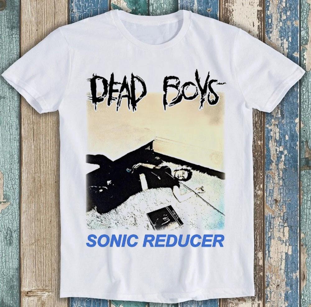 Dead Boys Sonic Reducer Music Limited Edition Funny Gift Tee T Shirt M1626