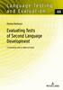The Evaluating Tests of Second Language Development : A Framework and an Empirical Study : 44 Book