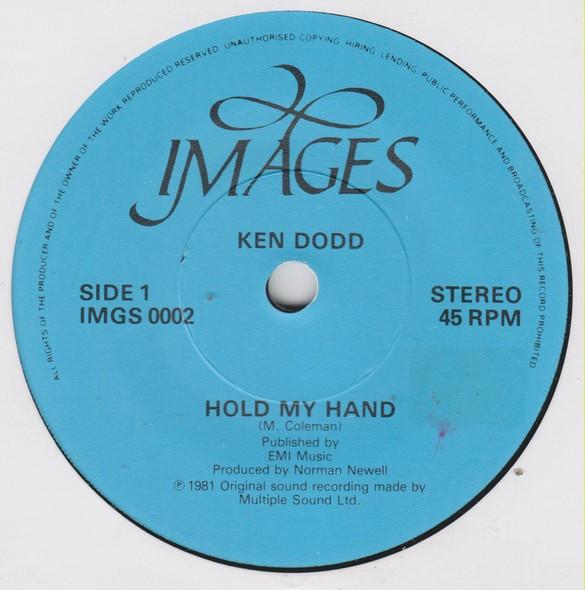 7inch Record KEN DODD - Hold My Hand IMGS0002 Images Records 1981 UK Pop Used