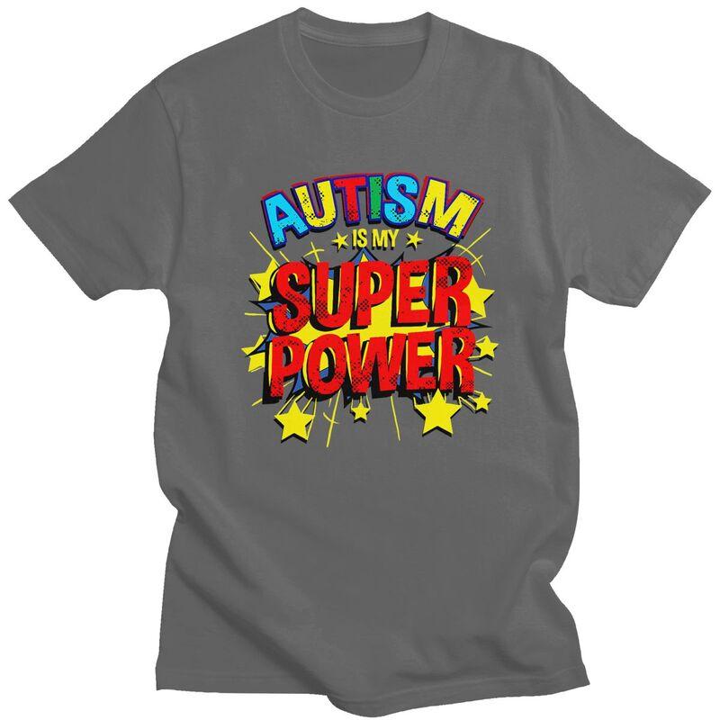 Mens Autism Is My Superpower T Shirts Round Neck Pure Cotton Short Sleeve Awareness Quotes TShirt Casual Loose Fit Clothes