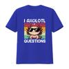 Retro Vintage I Axolotl Questions T Shirt for Adults Youth Kids Cool Salamander Design Vintage Washed Fashion Graphic