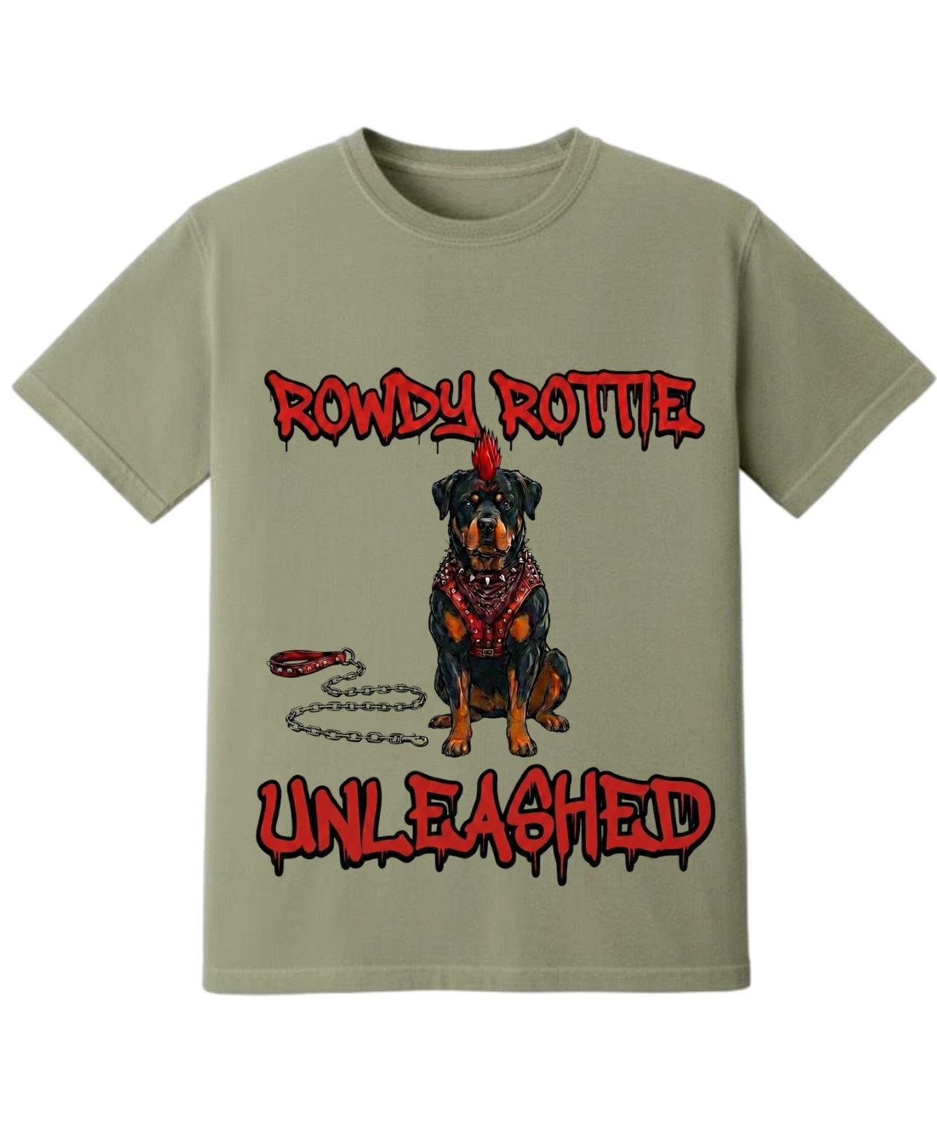 ROWDY ROTTIE ROTT DOG Unleashed Rottweiler In Unisex & Adult Tees 160