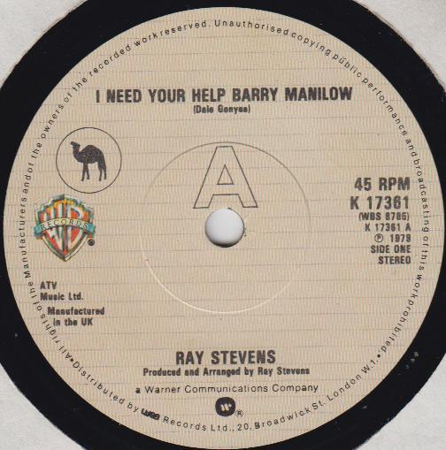 

7inch Record RAY STEVENS - I Need Your Help Barry Manilow K17361 Warner Bros. Re 1979 UK Pop Used