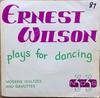 7inch Record ERNEST WILSON  Ernest Wilson Plays For Dancing LLP336 NORTHERN DANCE  1973 UK Jazz Used