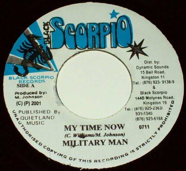 

7inch Record MILITARY MAN My Time Now 0711 Black Scorpio 2001 Jamaica Reggae Ska Dub Used