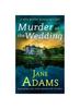 The MURDER AT THE WEDDING a Gripping Cozy Crime Mystery Full of Twists : 9 Book