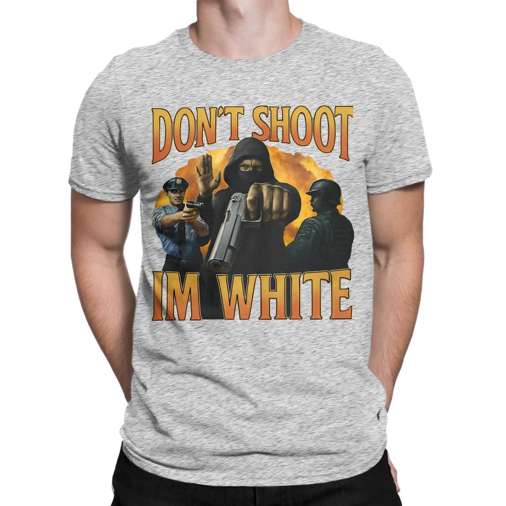 Funny Dont Shoot Im White Meme Graphic T Shirt Men 100 Cotton Funny TShirt Crew Neck  Tee Shirt Short Sleeve Clothing Summer