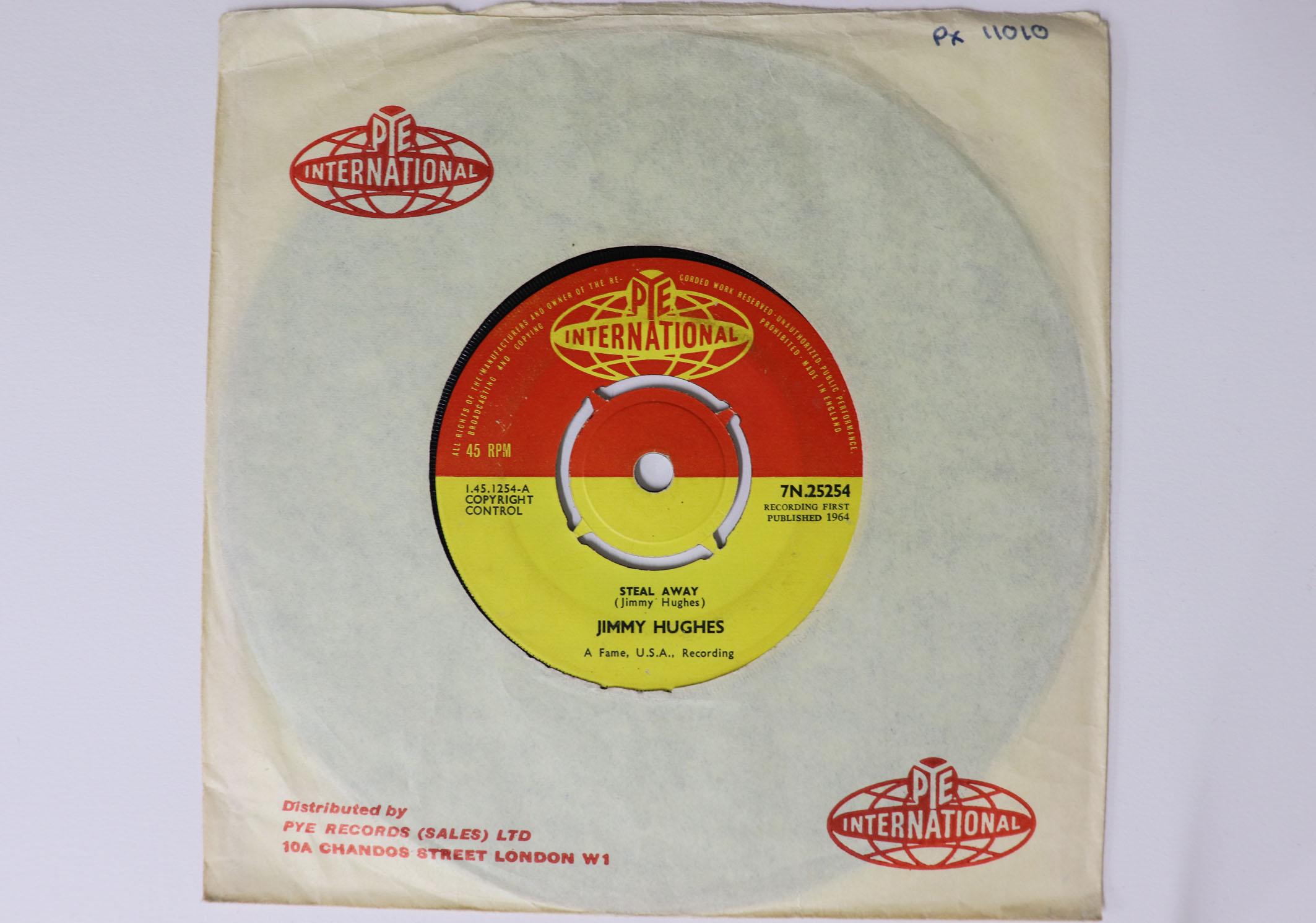 

7inch Record JIMMY HUGHES - Steal Away / Lolly Pops, Lace And L 7N25254 PYE INTERNATION 1964 UK Soul/Funk Used