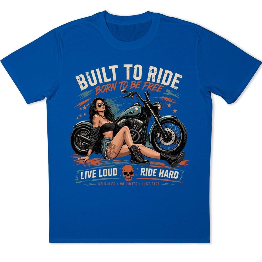 Built To Ride Born To Be Free T-Shirt Pin Up Girl Biker Motorcycle Retro Tee