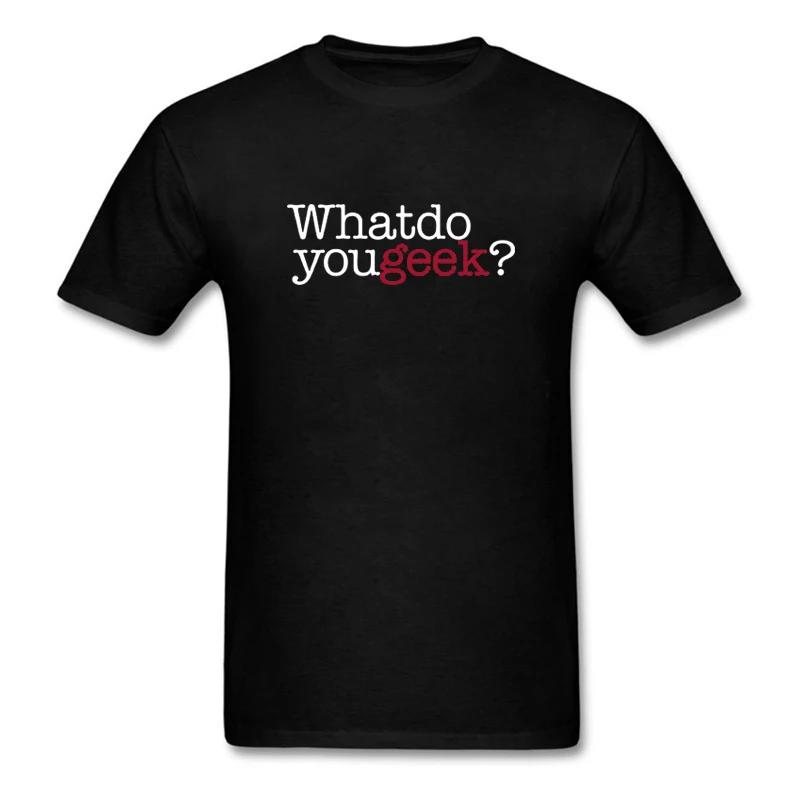 

Printed Men T Shirt Cotton Short Sleeve What do you geek T-Shirt Women tshirt S