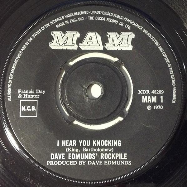 

7inch Record DAVE EDMUNDS ROCKPILE I Hear You Knocking MAM1 MAM 1970 UK Rock Used
