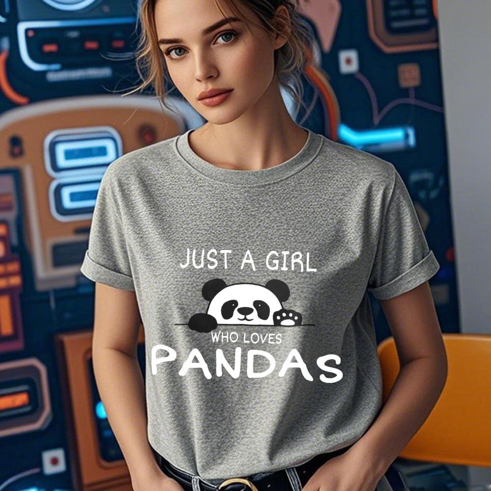 Just A Girl Who Love Pandas Tshirt Panda Lover Shirt Cute Animal Printed Gift for Women Tee Daily Life Casual Women Cotton Tops
