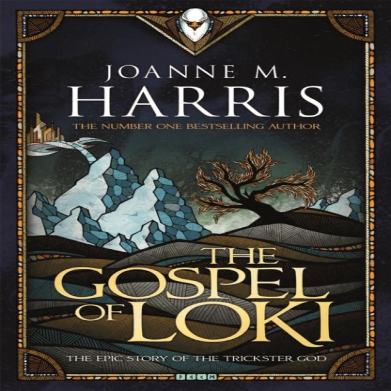The Gospel of Loki by Joanne Harris Paperback Book 9781473202375