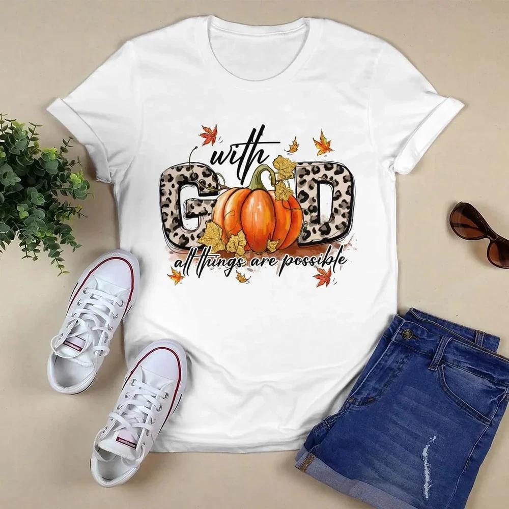 With God All Things Are Possible Pumpkin Fall God TShirt Jesus TShirt S